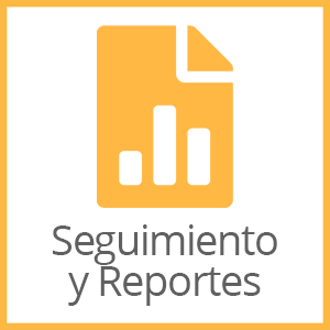 Seguimiento y Reportes